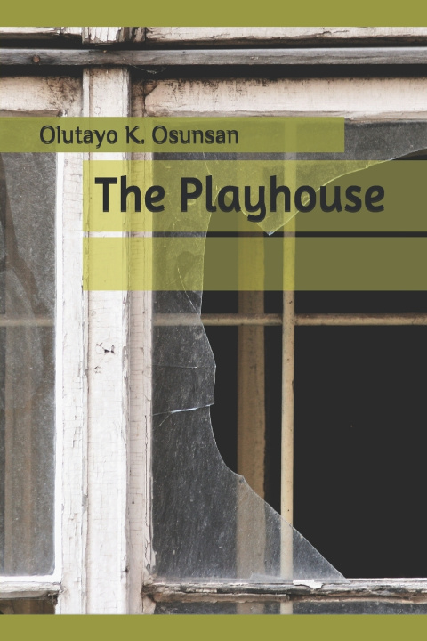 Kniha The Playhouse Olutayo K. Osunsan
