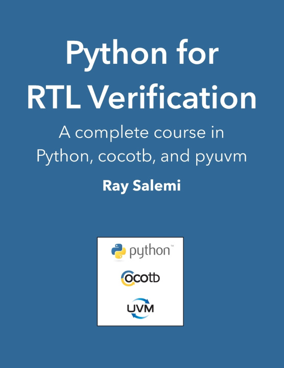 Book Python for RTL Verification Ray Salemi