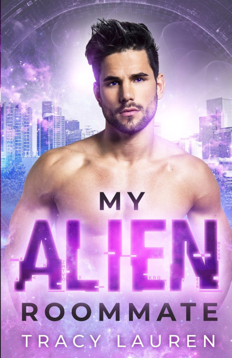 Kniha My Alien Roommate Tracy Lauren