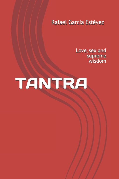 Kniha TANTRA Rafael García Estévez