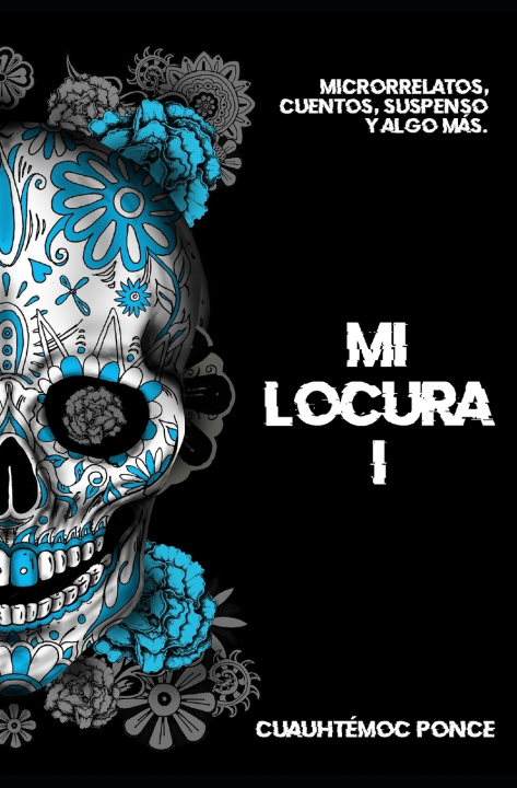 Kniha Mi locura Cuauhtémoc Ponce