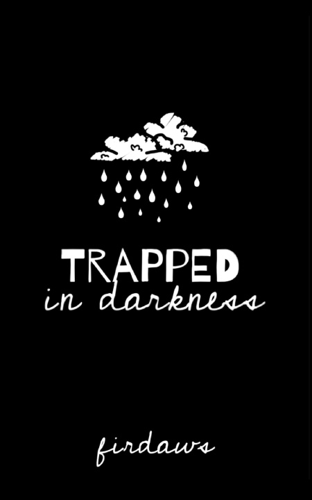Kniha Trapped In Darkness Firdaws B