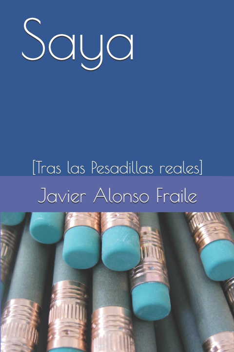 Kniha Saya Javier Alonso Fraile