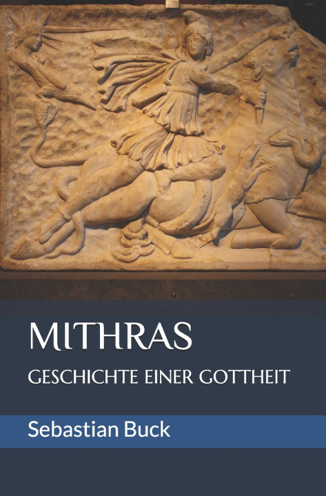 Knjiga Mithras Sebastian Buck