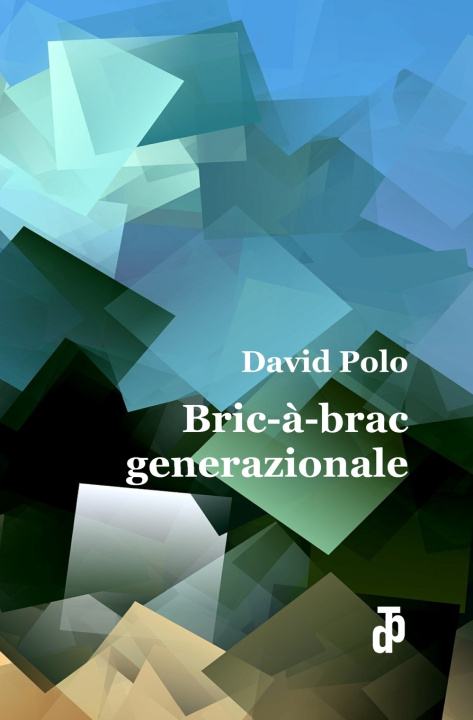 Kniha BRIC-À-BRAC GENERAZIONALE David Polo