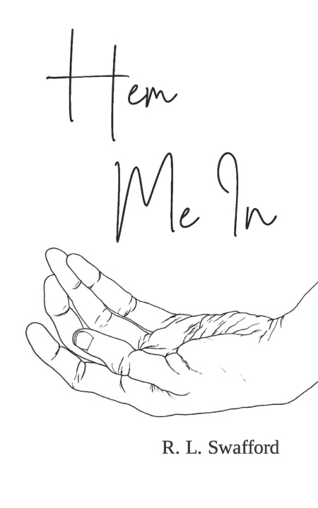 Kniha Hem Me In R. L. Swafford