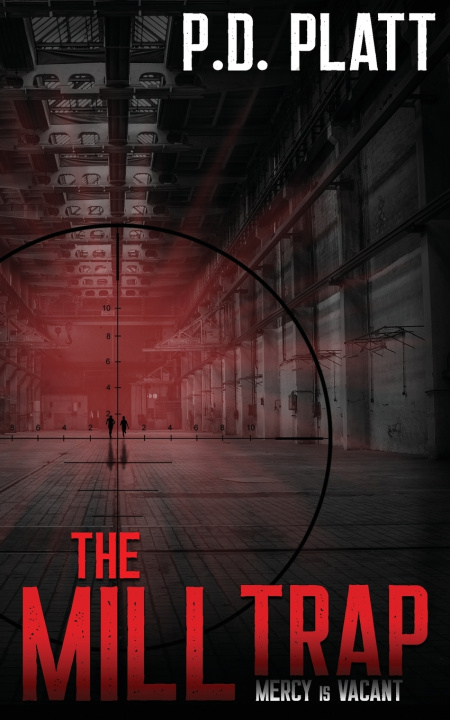 Knjiga The Mill Trap P.D. Platt