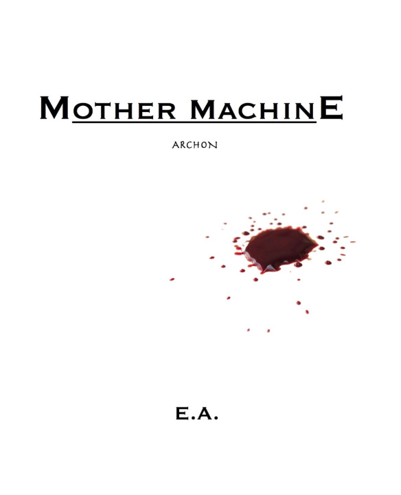Buch Mother Machine E. A.