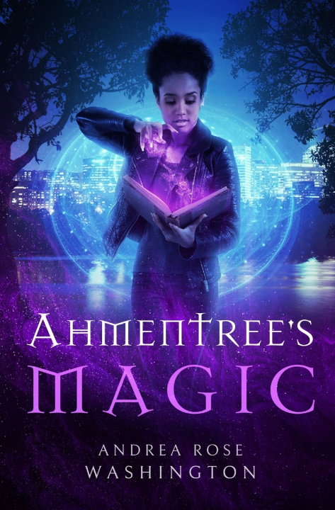 Knjiga Ahmentree's Magic Andrea Rose Washington