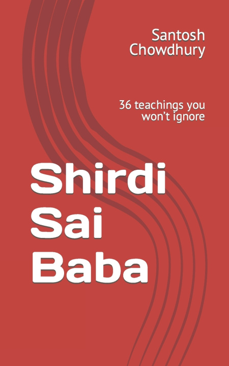Kniha Shirdi Sai Baba Santosh Chowdhury