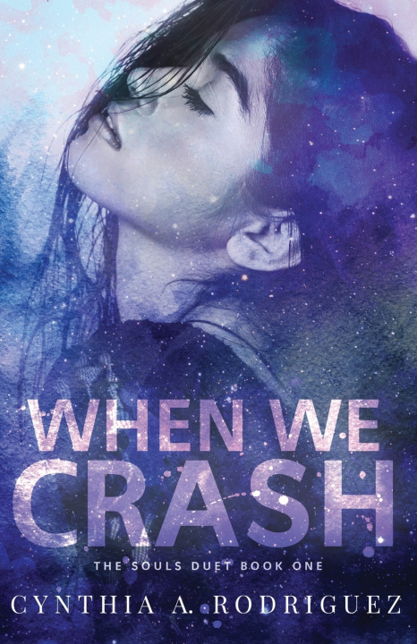 Kniha When We Crash Cynthia A. Rodriguez