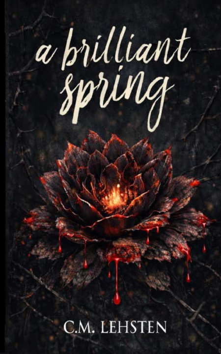 Kniha A Brilliant Spring C.M. Lehsten