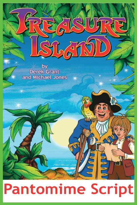 Kniha Treasure Island Pantomime Script Michael Jones