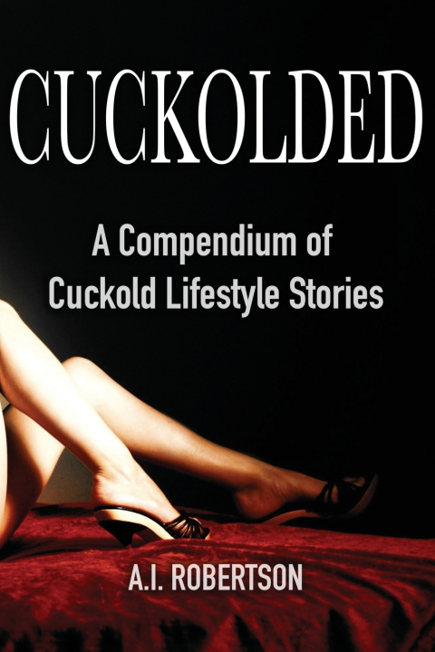 Kniha Cuckolded A.I. Robertson