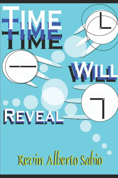 Kniha Time Will Reveal Kevin Alberto Sabio