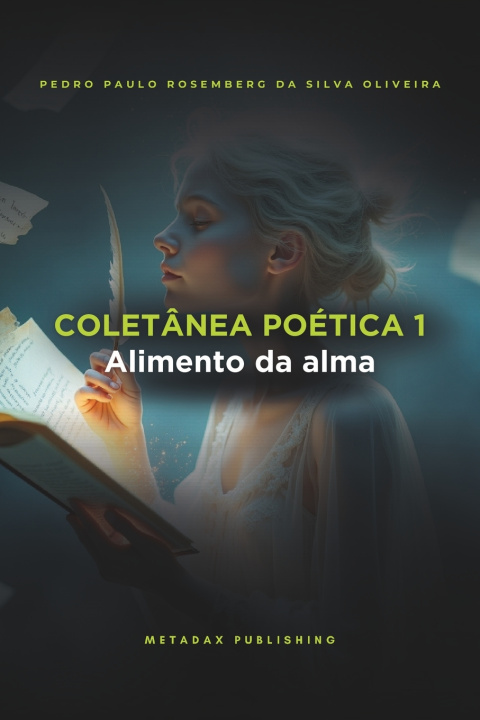 Kniha Coletânea Poética I Pedro Paulo Rosemberg da Silva Oliveira