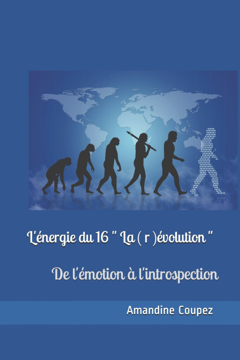 Kniha L'énergie du 16 " La (r)évolution " Amandine Coupez