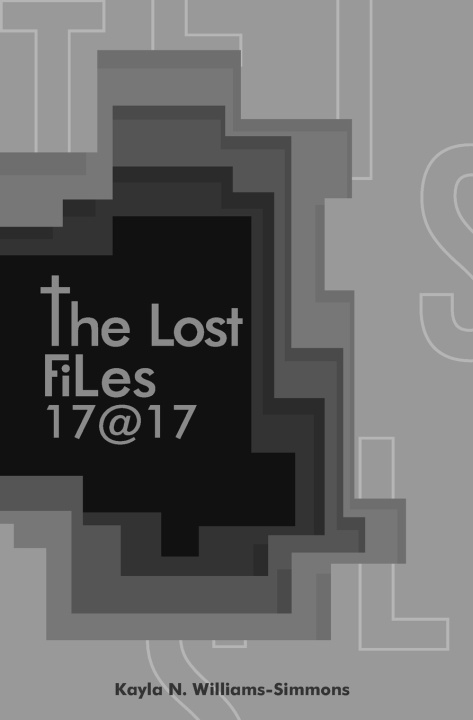 Kniha The Lost Files Kayla N. Williams-Simmons