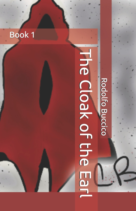 Kniha The Cloak of the Earl Rodolfo Buccico