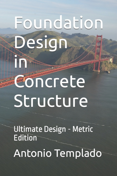 Kniha Foundation Design in Concrete Structure Antonio Templado