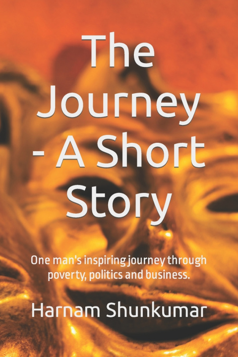 Knjiga The Journey - A Short Story Harnam Shunkumar