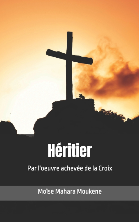 Kniha Héritier Moïse Mahara Moukene