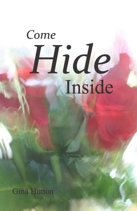 Kniha Come hide inside Gina Hutton