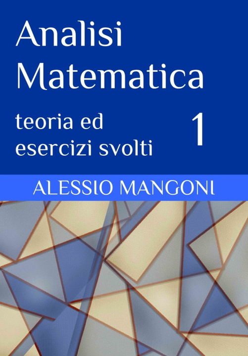 Kniha Analisi Matematica 1 Alessio Mangoni