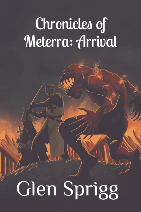 Kniha Chronicles of Meterra Glen Sprigg