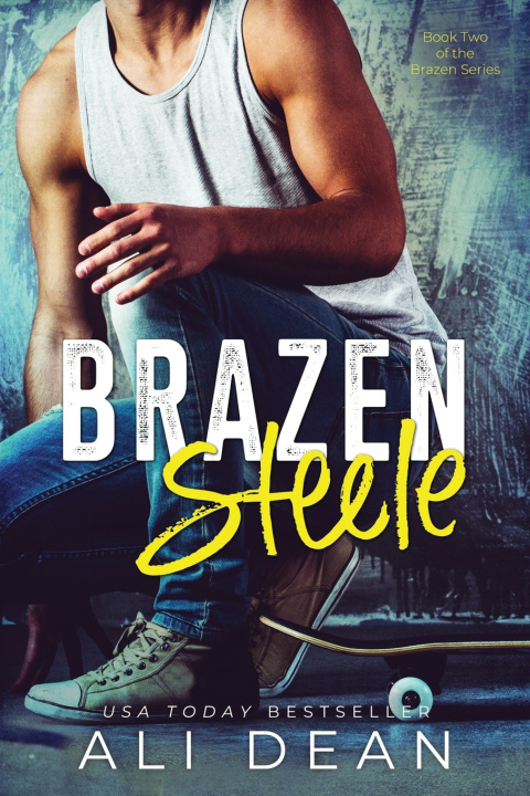 Book Brazen Steele Ali Dean