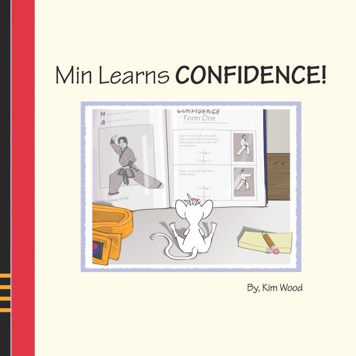 Kniha Min Learns CONFIDENCE! Kim Wood