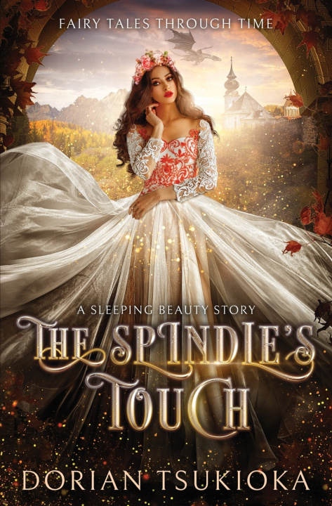 Kniha The Spindle's Touch Dorian Tsukioka