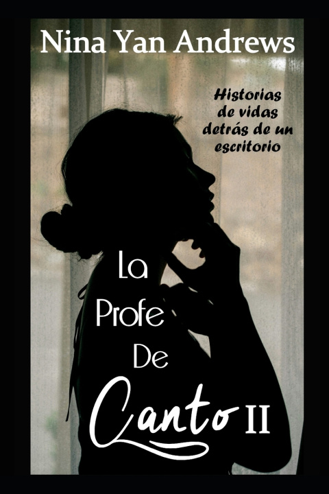Kniha La Profe de Canto 2 Nina Yan Andrews