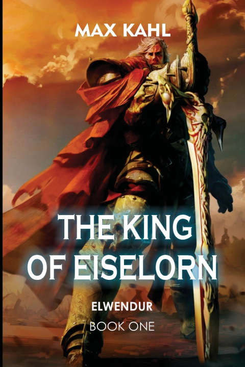 Kniha THE KING OF EISELORN MAX KAHL