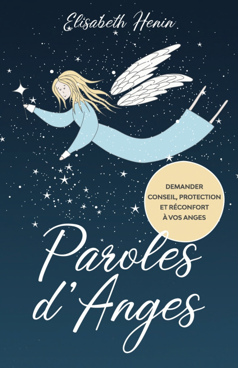 Kniha Paroles d'Anges Elisabeth Henin