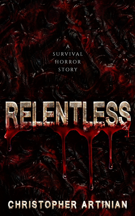 Knjiga Relentless Christopher Artinian