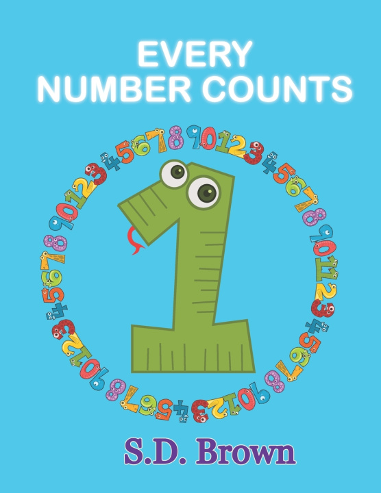 Kniha Every Number Counts S. D. Brown