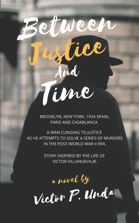 Kniha Between Justice and Time Victor P Unda