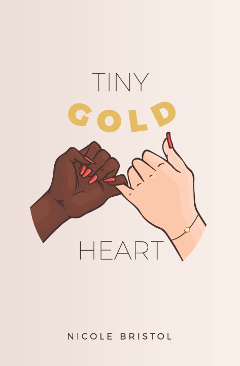 Kniha Tiny Gold Heart Nicole Bristol
