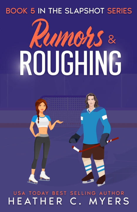 Kniha Rumors & Roughing Heather C. Myers