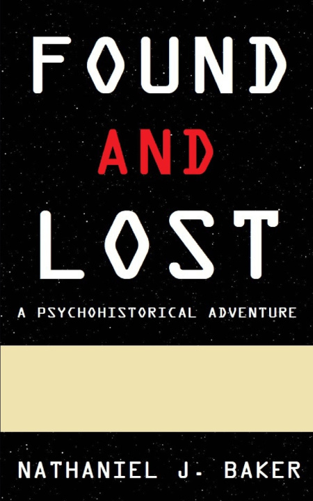 Kniha Found and Lost Nathaniel J. Baker