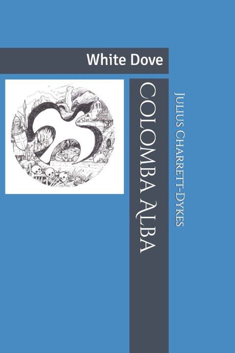 Kniha Colomba Alba Julius J Charrett-Dykes