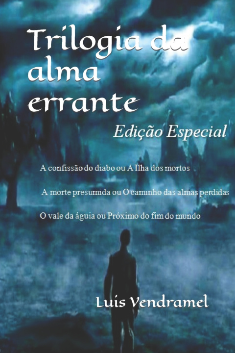 Kniha Trilogia da alma errante Luis Vendramel