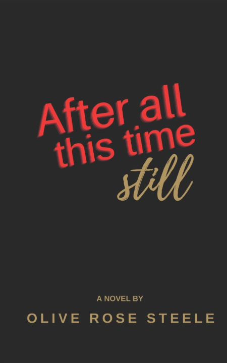 Buch After all this time Olive Rose Steele