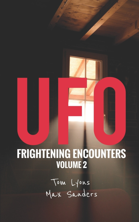 Knjiga UFO Frightening Encounters Max Sanders