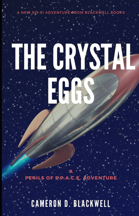 Kniha The Crystal Eggs Cameron D. Blackwell