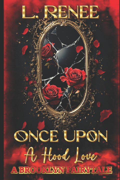 Kniha Once Upon A Hood Love L. Renee