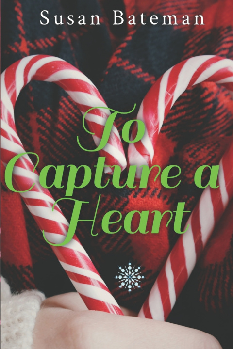 Kniha To Capture a Heart Susan Bateman