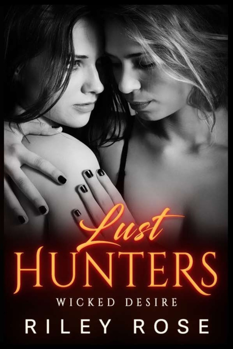 Kniha Lust Hunters Riley Rose