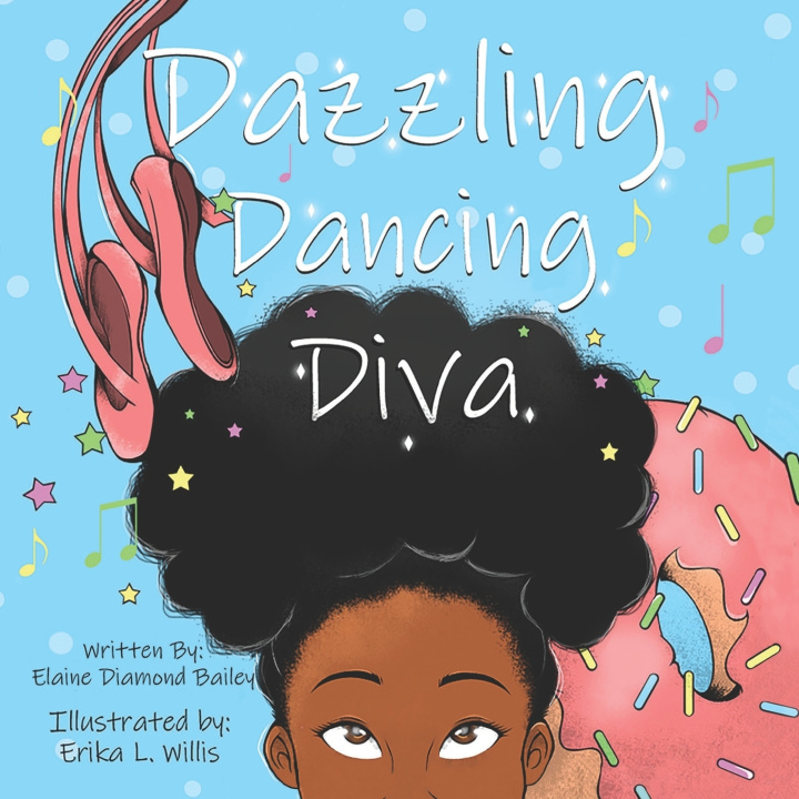 Knjiga Dazzling Dancing Diva Elaine Diamond Bailey